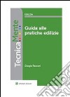Guida alle pratiche edilizie. E-book. Formato PDF ebook di Giorgio Tacconi