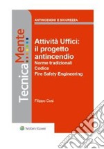 Attività Uffici: Progetto Antincendio. E-book. Formato PDF ebook