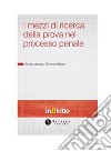 I mezzi di ricerca della prova nel processo penale. E-book. Formato PDF ebook