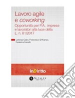 Lavoro agile e coworking. E-book. Formato PDF ebook