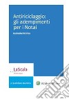 Antiriciclaggio: gli adempimenti per i Notai . E-book. Formato PDF ebook