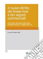 Il nuovo diritto del know-how e dei segreti commerciali. E-book. Formato PDF