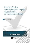Il nuovo Codice dello Spettacolo: aspetti giuslavoristici, amministrativi e fiscali. E-book. Formato PDF ebook di Giovanni Del Re