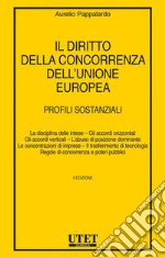 Il diritto della concorrenza dell&apos;Unione europea. E-book. Formato EPUB ebook