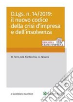 D.Lgs. n. 14/2019: il nuovo codice della crisi d'impresa e dell'insolvenza. E-book. Formato PDF ebook