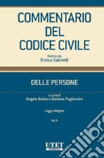 Commentario del Codice Civile Utet - Modulo Delle Persone - Vol. II. E-book. Formato EPUB ebook