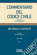 Commentario c.c. - dei singoli contratti - leggi collegate - vol. III. E-book. Formato EPUB ebook