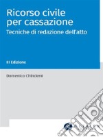 Ricorso civile per cassazione. E-book. Formato PDF ebook