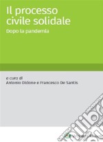 Il processo civile solidale. E-book. Formato PDF ebook