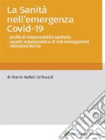 La sanità nell'emergenza Covid-19. E-book. Formato PDF ebook