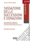 Tassazione delle successioni e donazioni. E-book. Formato EPUB ebook di Giovanni Santarcangelo