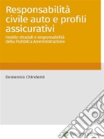 Responsabilità civile auto e profili assicurativi. E-book. Formato PDF ebook