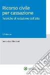 Ricorso civile per cassazione. E-book. Formato PDF ebook di Domenico Chindemi