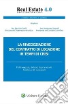 La rinegoziazione del contratto di locazione in tempi di crisi. E-book. Formato PDF ebook