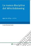 La nuova disciplina del Whistleblowing. E-book. Formato PDF ebook di Elisabetta Busuito