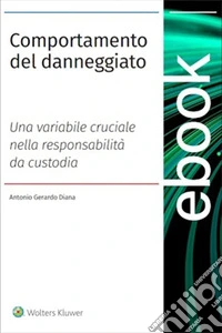 Comportamento del danneggiato. E-book. Formato PDF ebook