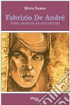 Fabrizio De André - Storie, memorie ed echi letterari. E-book. Formato EPUB ebook