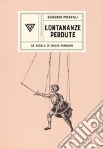 Lontananze perdute. E-book. Formato EPUB ebook