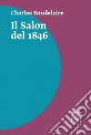 Il Salon del 1846. E-book. Formato EPUB ebook