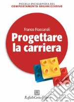 Progettare la carriera. E-book. Formato ePub ebook