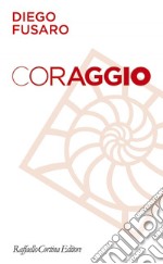 Coraggio. E-book. Formato EPUB ebook