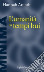 L'umanità in tempi bui. E-book. Formato EPUB ebook