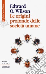 Origini profonde delle società umane. E-book. Formato EPUB ebook