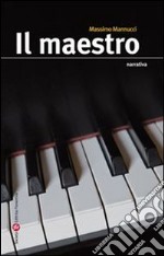 Il maestro. E-book. Formato EPUB ebook