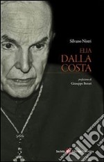 Elia Dalla Costa. E-book. Formato EPUB ebook