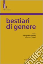 Bestiari di genere. E-book. Formato PDF ebook