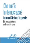 Che cos’è la democrazia? Lettura di Alexis de Tocqueville: Dalla democrazia in America alla democrazia in Europa. E-book. Formato EPUB ebook