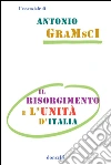 Il Risorgimento e l'unità d'Italia. E-book. Formato EPUB ebook