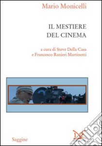 Il mestiere del cinema. E-book. Formato EPUB ebook di Mario Monicelli