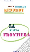 La nuova frontiera. E-book. Formato PDF ebook