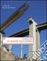 Alleanze nell'ombra: Mafie ed economie locali in Sicilia e nel Mezzogiorno. E-book. Formato PDF ebook