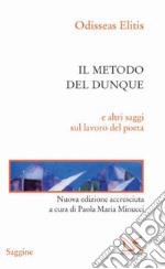 Il metodo del dunque: e altri saggi sul lavoro del poeta. E-book. Formato PDF ebook