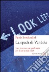 La spada di Vendola. Una risorsa o un problema per il centrosinistra?. E-book. Formato PDF ebook