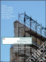 Paesaggi interrotti. Territorio e pianificazione nel Mezzogiorno. E-book. Formato PDF ebook