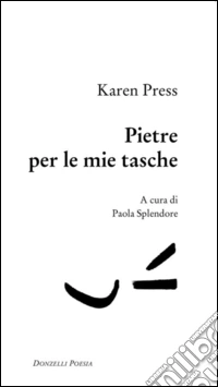 Pietre per le mie tasche. E-book. Formato PDF ebook