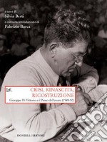Crisi, rinascita, ricostruzione. Giuseppe Di Vittorio e il piano del lavoro (1949-50). E-book. Formato PDF