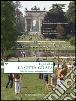 La città giusta. Idee di piano e atteggiamenti etici. E-book. Formato PDF ebook