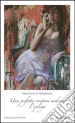 Una perfetta creatura moderna. E-book. Formato EPUB ebook