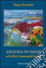 Arguzia di paese ed altri romanzi brevi. E-book. Formato EPUB