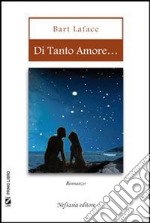 Di tanto amore. E-book. Formato EPUB ebook