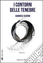 I contorni delle tenebre. E-book. Formato Mobipocket