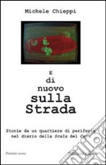 E di nuovo sulla strada. E-book. Formato EPUB ebook