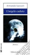 L' angelo caduto. E-book. Formato EPUB ebook