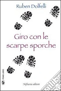 Giro con le scarpe sporche. E-book. Formato EPUB ebook