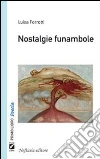 Nostalgie funambole. E-book. Formato EPUB ebook