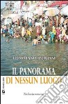 Il panorama di nessun luogo. E-book. Formato EPUB ebook di Tommaso Perissi